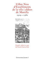 Llibre Nou d'Establiments de la vila i aldees de Morella 1519-1581, de GARCIA EDO, VICENTE | portada del libro