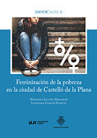 Feminización de la pobreza en la ciudad de Castelló de la Plana, de Fuertes Fuertes, Iluminada | portada del libro