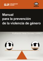 MANUAL PARA LA PREVENCION DE LA VIOLENCIA DE GENERO, de Varios autores | portada del libro