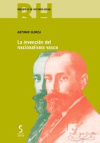 La invención del nacionalismo vasco, de Antonio Elorza | portada del libro