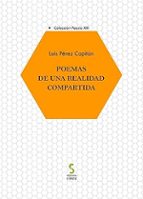 Poemas de una realidad compartida, de Luis Pérez Capitán | portada del libro