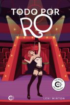 (I.B.D.) TODO POR RO, de LEXI MIRTON | portada del libro