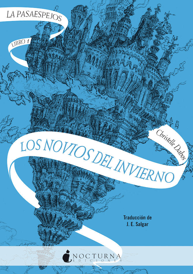 PASAESPEJOS 1: LOS NOVIOS DEL INVIERNO,LA, de CHRISTELLE, DABOS | portada del libro