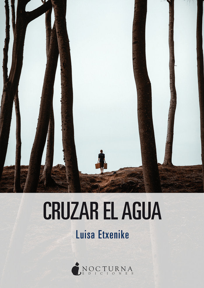 CRUZAR EL AGUA, de ETXENIKE, LUISA | portada del libro