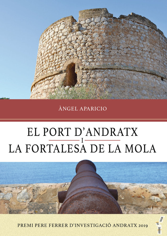 El port d'Andratx i la fortalesa de la Mola, de APARICIO I PASQUAL, ·NGEL | portada del libro