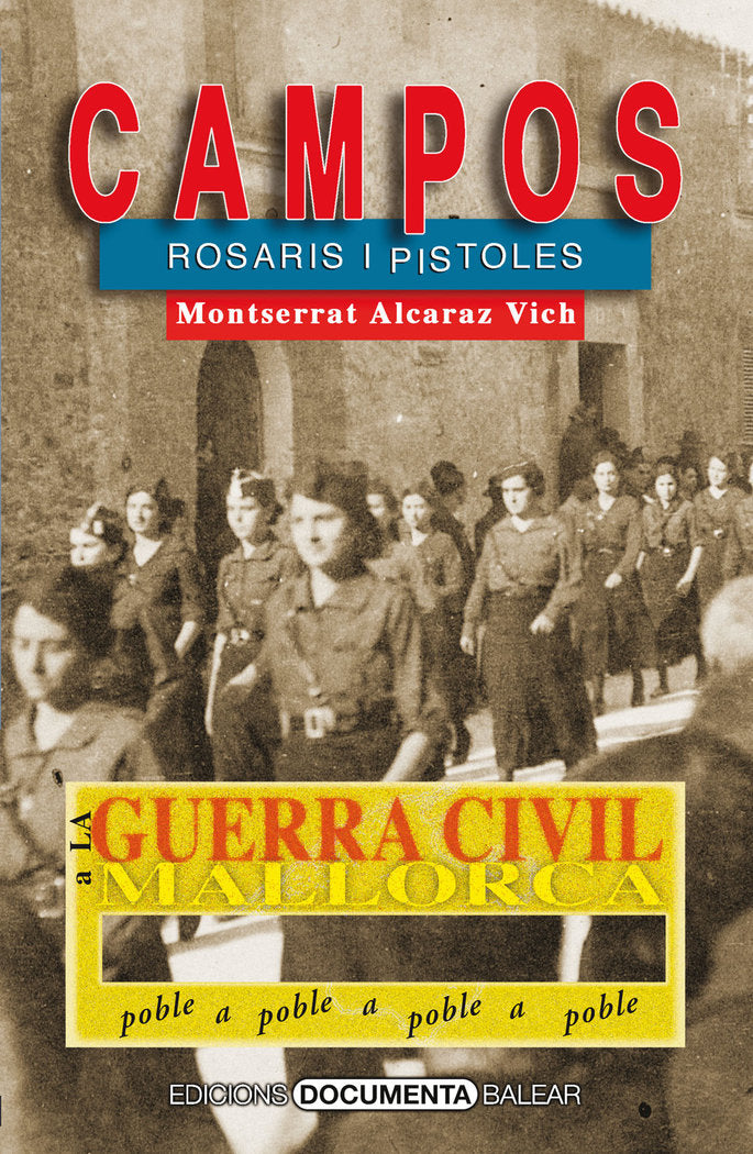 La Guerra Civil a a Campos, de Alcaraz i Vich, Montserrat | portada del libro