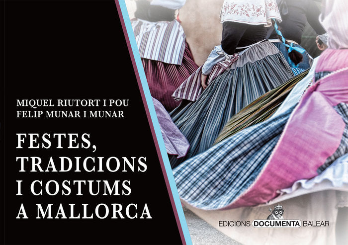 Festes, tradicions i costums a Mallorca, de RIUTORT I POU, MIQUEL | portada del libro