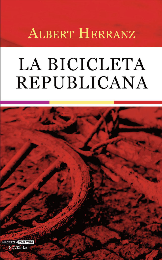 La bicicleta republicana, de HERRANZ HAMMER, ALBERT | portada del libro