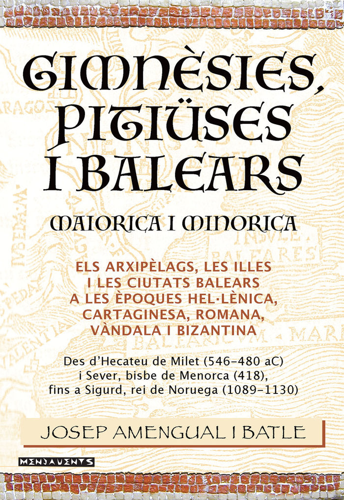 GIMNESIES PITIUSES I BALEARS MAIORICA I MINORICA, de AMENGUAL I BATLE, JOSEP | portada del libro