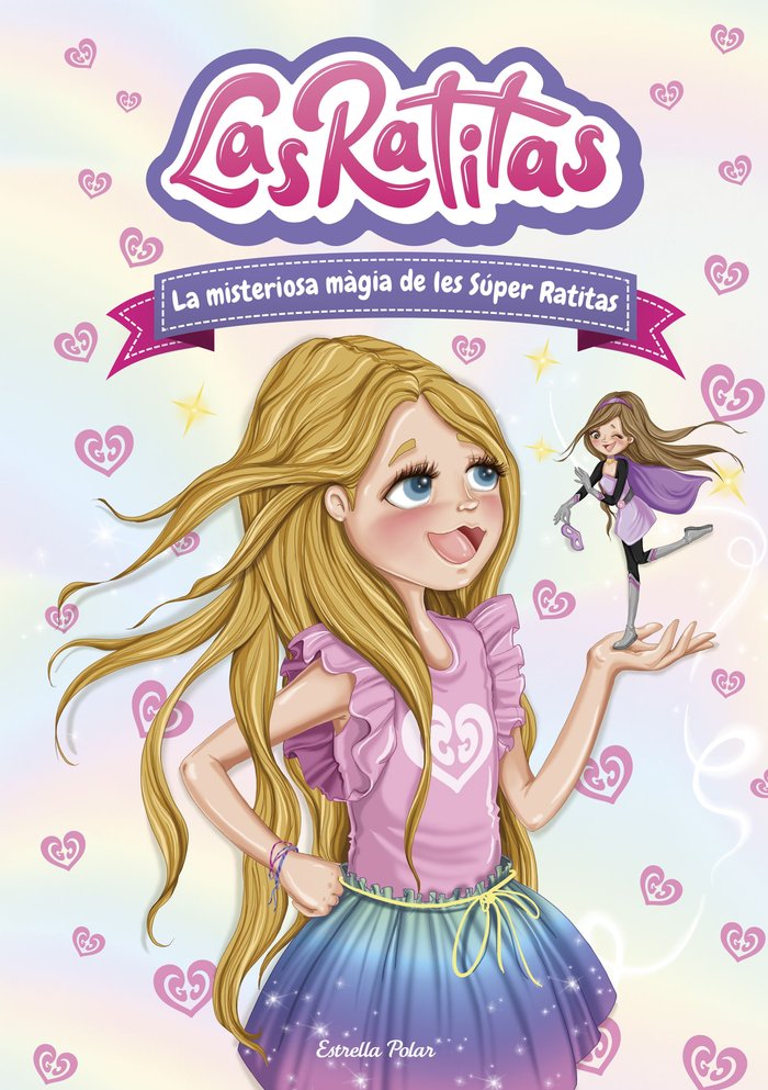 LAS RATITAS 3. LA MISTERIOSA MAGIA DE LES SUPER RATITAS, de RATITAS, LAS | portada del libro