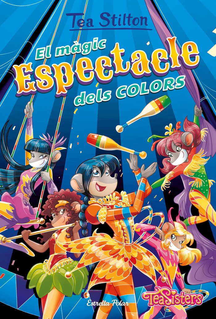 EL MAGIC ESPECTACLE DELS COLORS, de STILTON, TEA | portada del libro