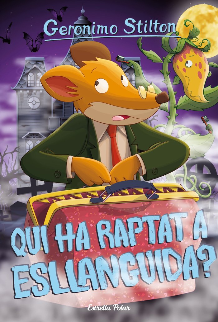 Qui ha raptat Esllanguida?, de Stilton, Geronimo | portada del libro
