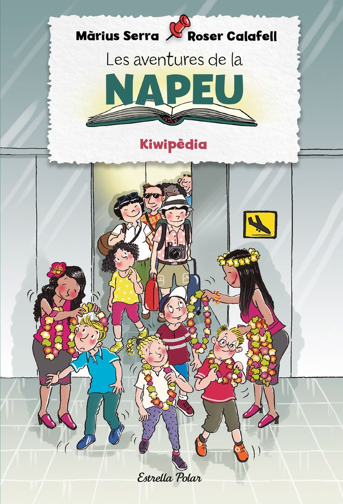 LES AVENTURES DE LA NAPEU. KIWIPEDIA, de SERRA, MARIUS | portada del libro