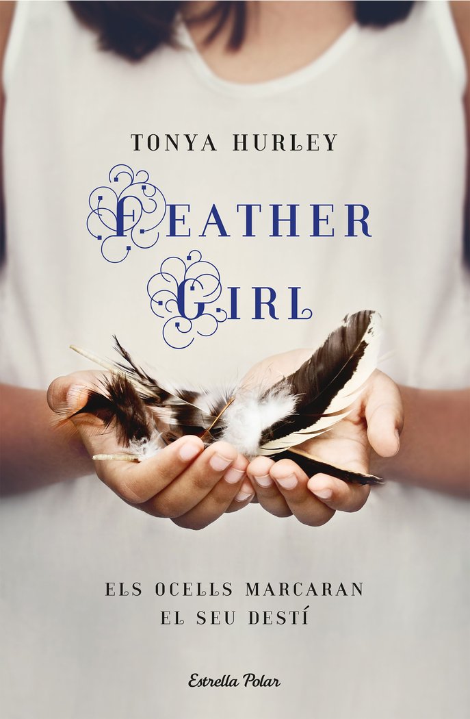 Feathergirl, de Hurley, Tonya | portada del libro