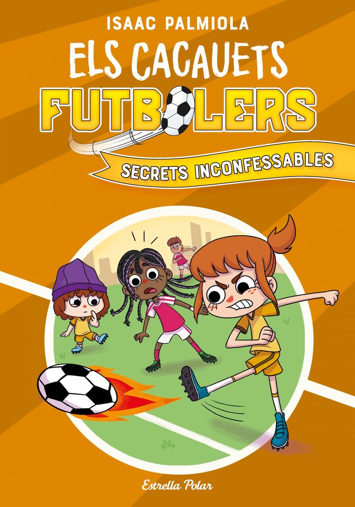 Cacauets Futbolers 3. Secrets inconfessables, de Palmiola, Isaac | portada del libro