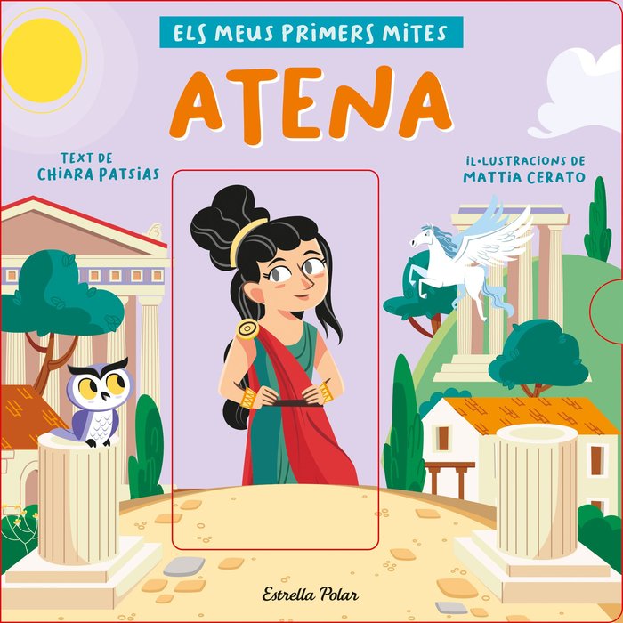ATENA. ELS MEUS PRIMERS MITES, de PATSIAS, CHIARA | portada del libro