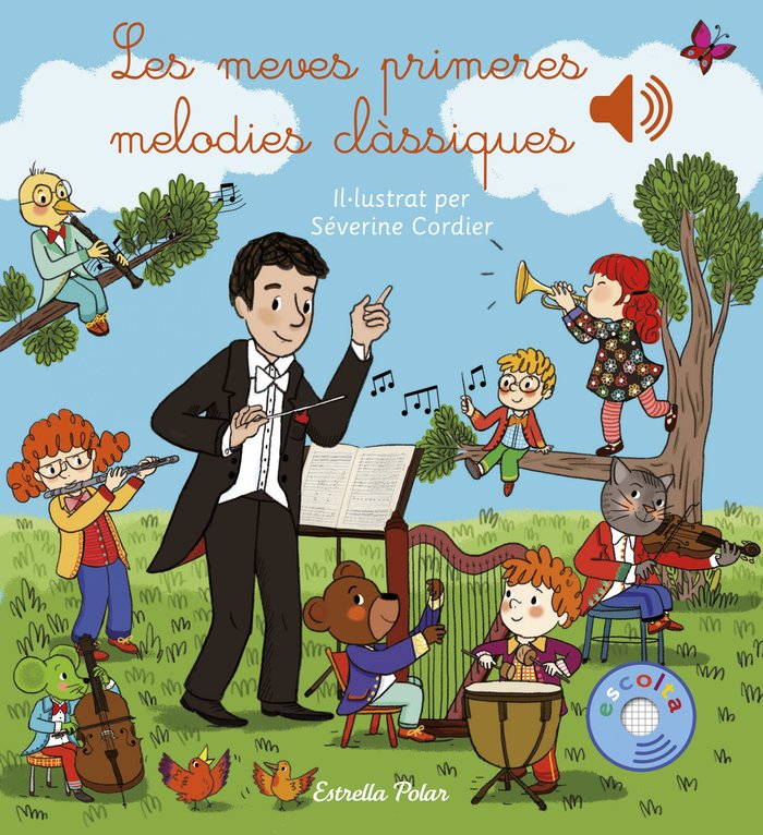 LES MEVES PRIMERES MELODIES CLASSIQUES, de CORDIER, SEVERINE | portada del libro