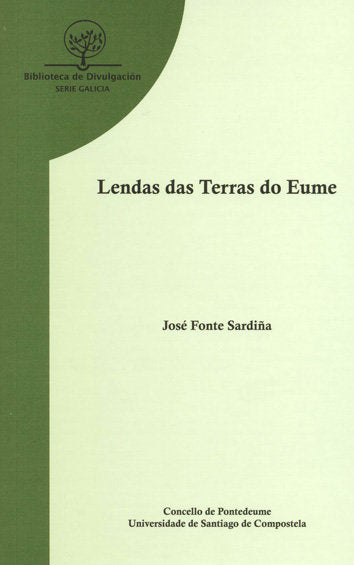Lendas das Terras do Eume, de FONTE SARDIÑA, JOSE | portada del libro