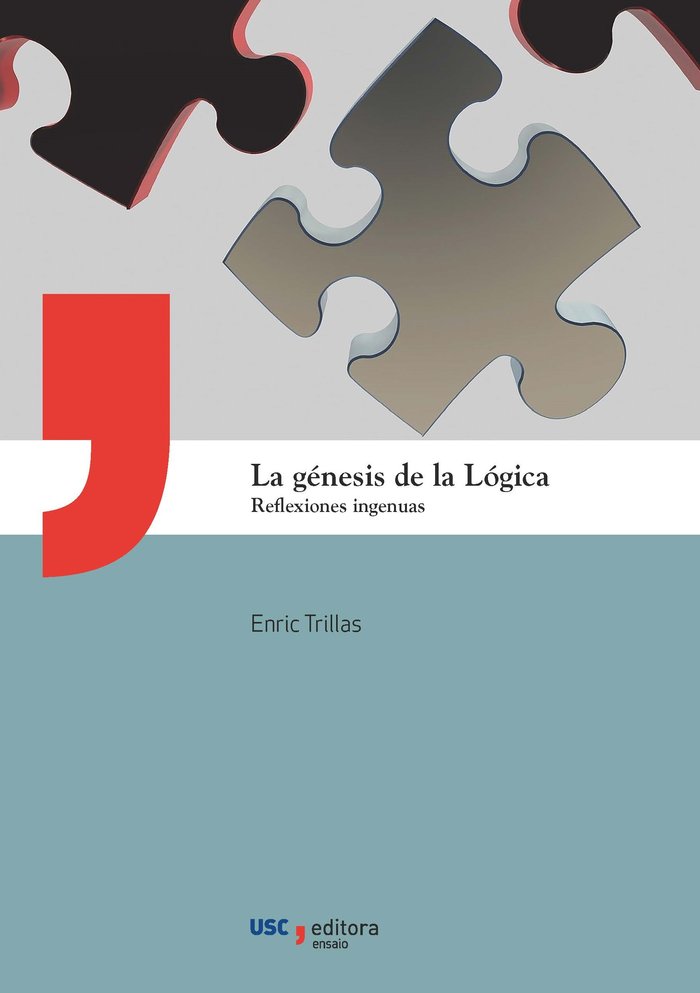 LA GENESIS DE LA LOGICA, de TRILLAS, ENRIC | portada del libro