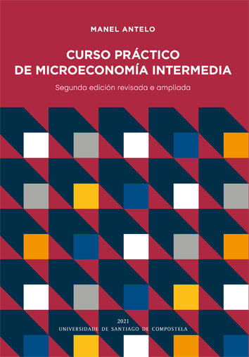 CURSO PRACTICO DE MICROECONOMIA INTERMEDIA, de ANTELO SUAREZ, MANEL | portada del libro