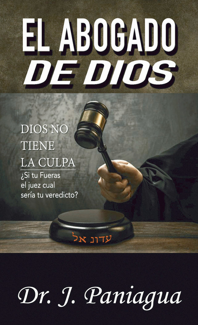 El abogado de Dios, de Paniagua, Dr. J. | portada del libro