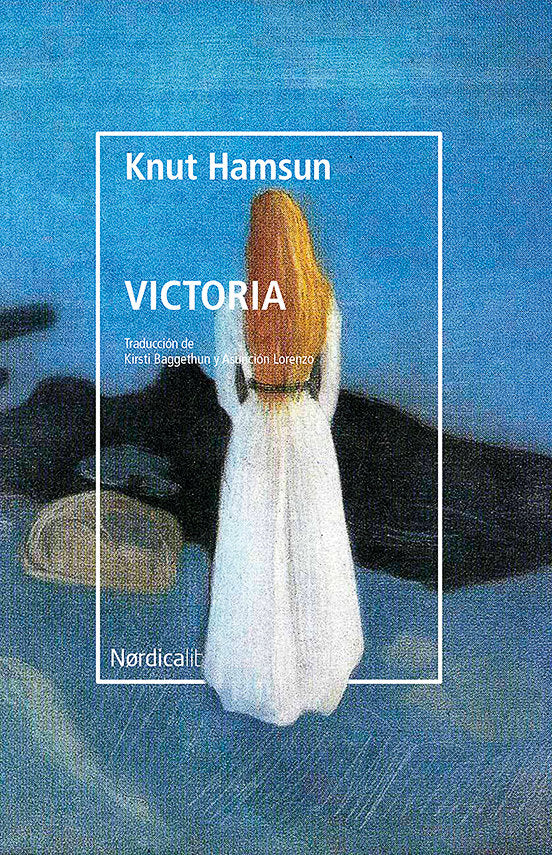 VICTORIA (BIBLIOTECA HAMSUN), de HAMSUN, KNUT | portada del libro