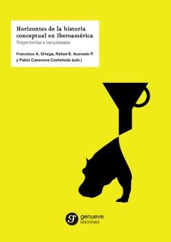 HORIZONTES DE LA HISTORIA CONCEPTUAL, de ORTEGA | portada del libro