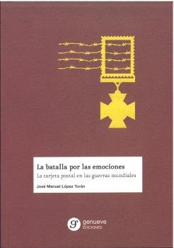 LA BATALLA POR LAS EMOCIONES, de LOPEZ TORAN, JOSE MANUEL | portada del libro