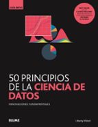 50 PRINCIPIOS DE LA CIENCIA DE DATOS - GUIA BREVE, de LIBERTY VITTERT | portada del libro