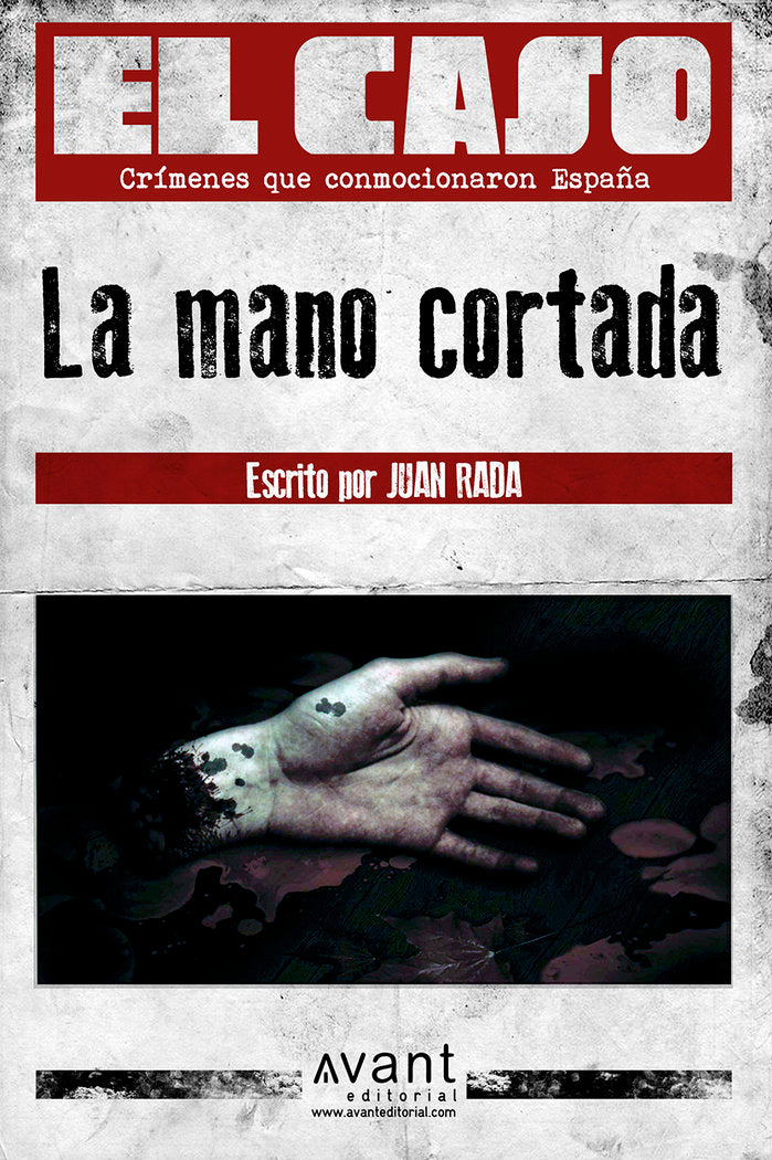LA MANO CORTADA, de Rada, Juan | portada del libro