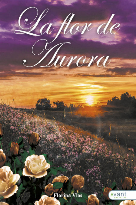 LA FLOR DE AURORA, de Vlas, Florina | portada del libro