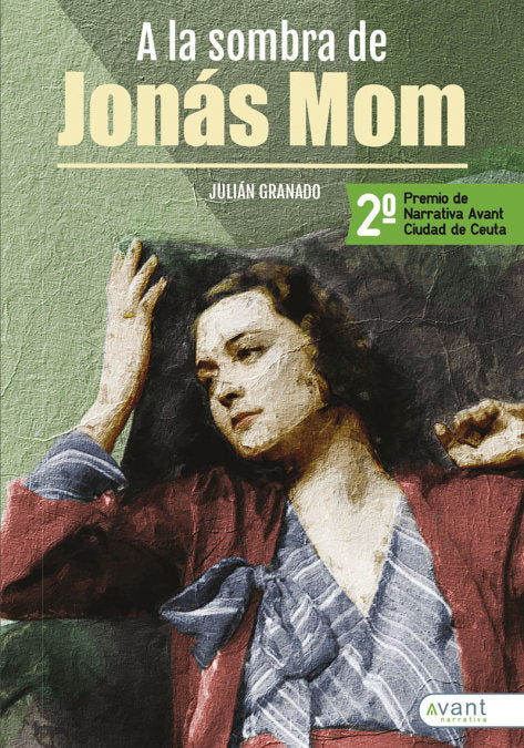 A LA SOMBRA DE JONÁS MOM, de Granado, Julián | portada del libro