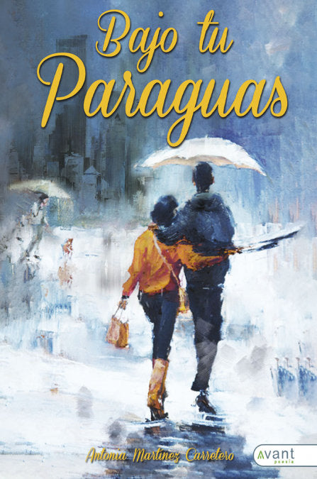 Bajo tu paraguas, de Martínez Carretero, Antonia | portada del libro