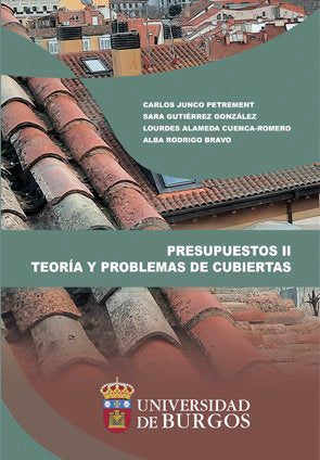 PRESUPUESTOS II TEORIA Y PROBLEMAS DE CUBIERTAS, de JUNCO PETREMENT, CARLOS SANTIAGO | portada del libro