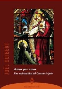 AMOR POR AMOR, de GUIBERT, JOEL | portada del libro