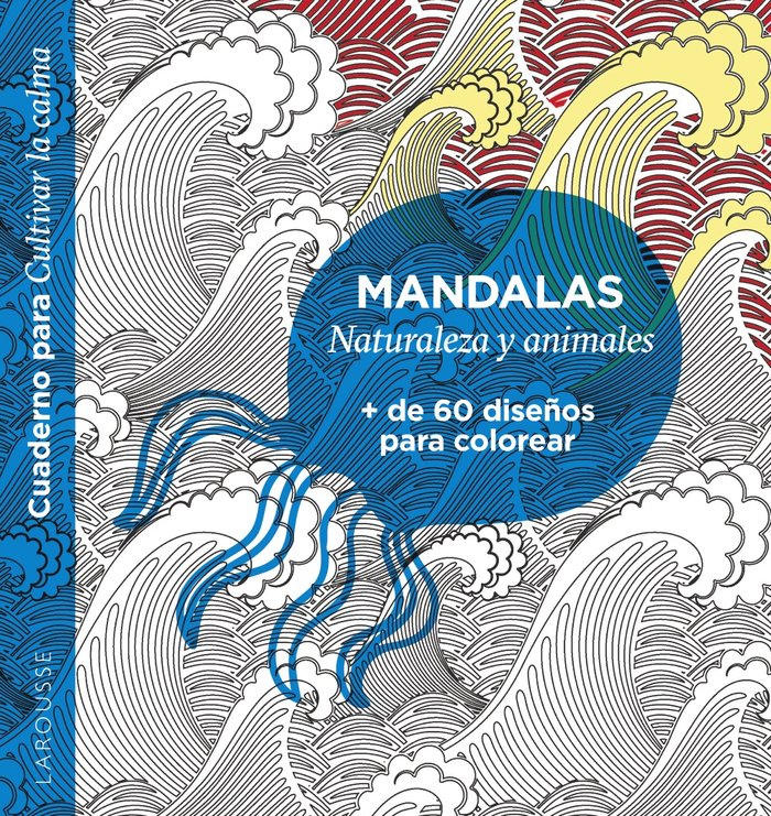 MANDALAS. NATURALEZA Y ANIMALES, de EDITIONS LAROUSSE | portada del libro