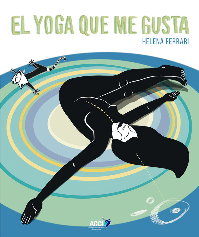 El yoga que me gusta, de FERRARI, HELENA | portada del libro