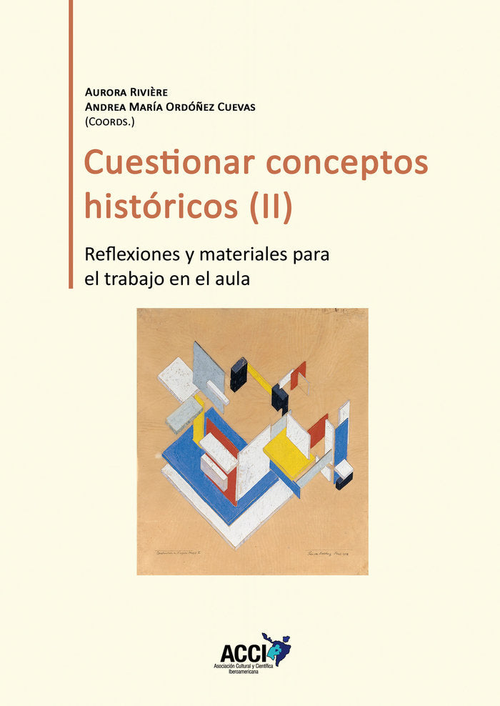 CUESTIONAR CONCEPTOS HISTORICOS II, de RIVIÔRE GOMEZ | portada del libro