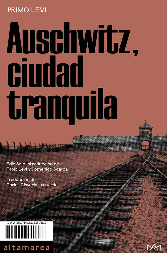 AUSCHWITZ CIUDAD TRANQUILA, de LEVI, PRIMO | portada del libro