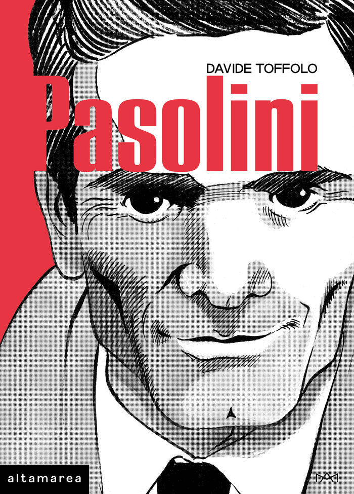 Pasolini, de TOFFOLO, DAVIDE | portada del libro