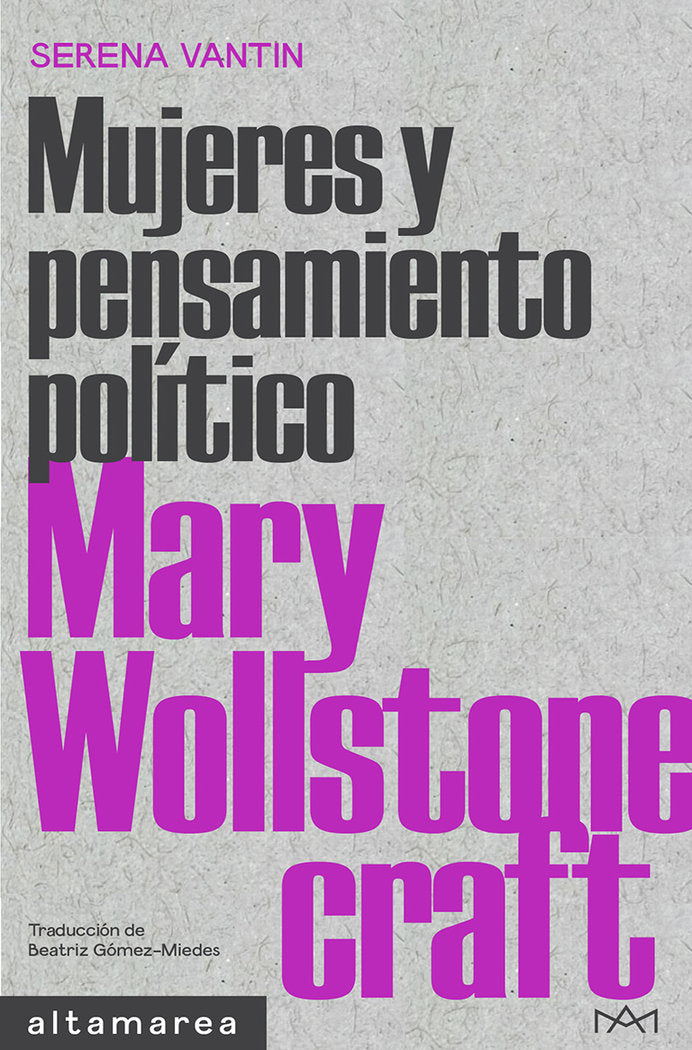 MARY WOLLSTONECRAFT, de VANTIN, SERENA | portada del libro