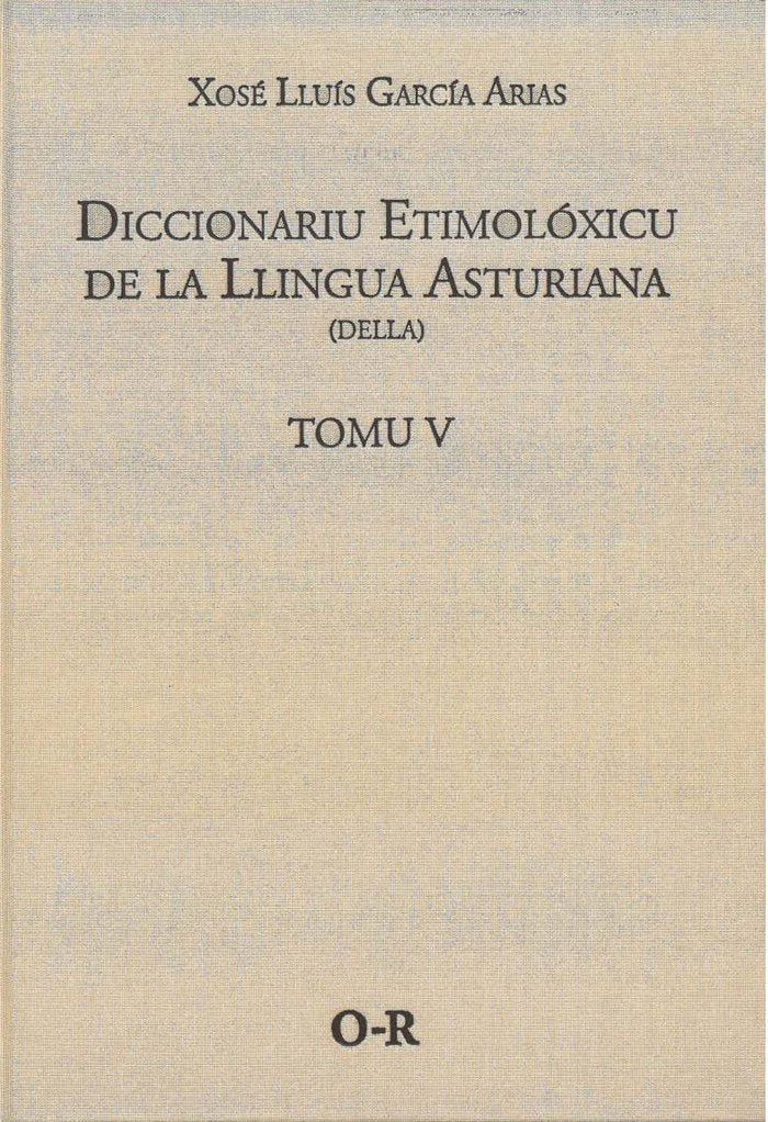 DICCIONARIU ETIMOLOXICU DE LA LLINGUA ASTURIANA (DELLA) TOMO, de GARCIA ARIAS, XOSE LLUIS | portada del libro