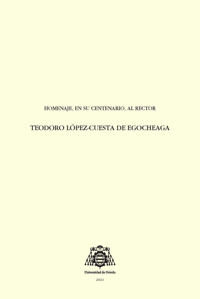 HOMENAJE EN SU CENTENARIO AL RECTOR TEODORO LOPEZ-CUESTA D, de AA.VV. | portada del libro