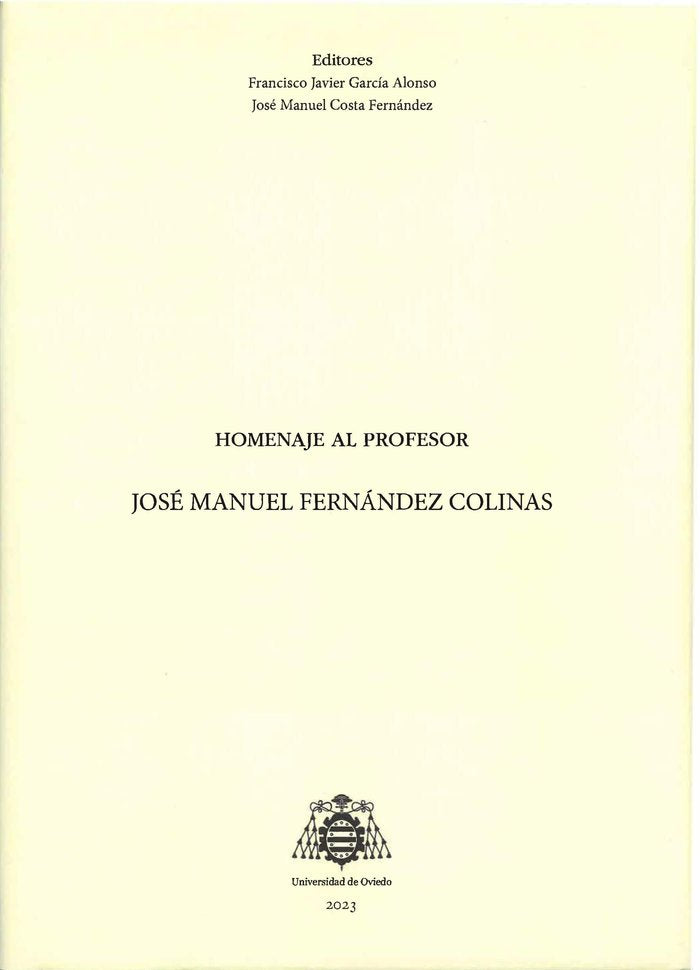 HOMENAJE AL PROFESOR JOSE MANUEL FERNANDEZ COLINAS, de VARIOS AUTORES | portada del libro
