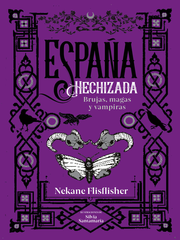 ESPAÑA HECHIZADA, de FLISFLISHER, NEKANE | portada del libro