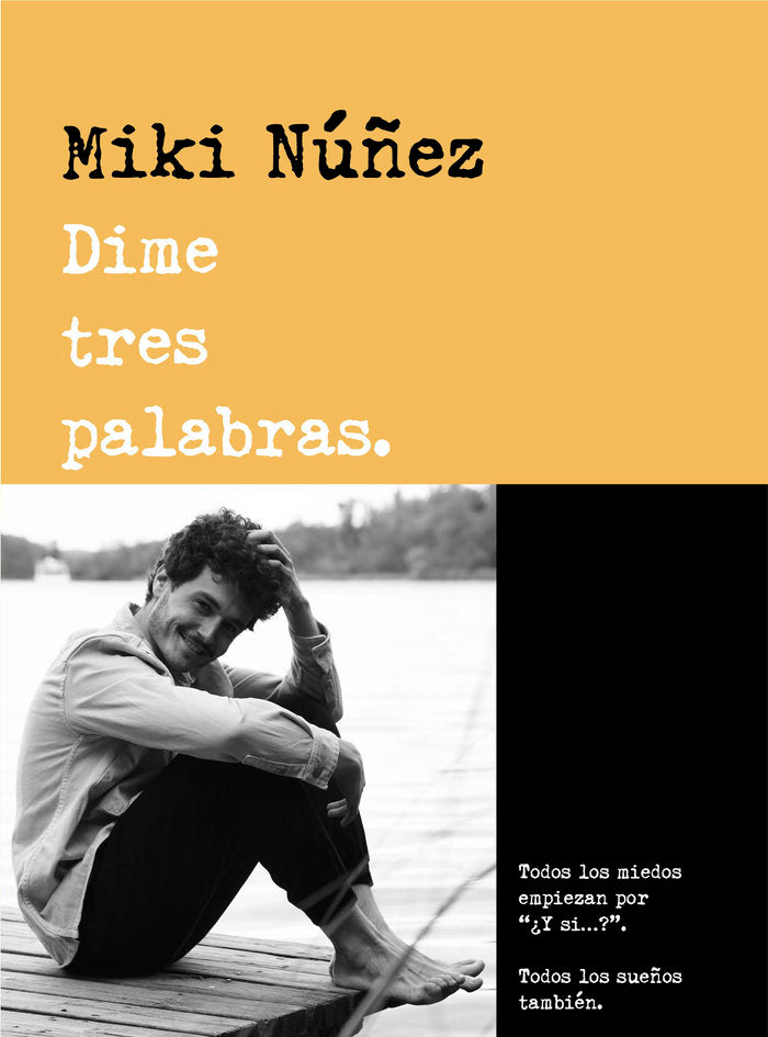 DIME TRES PALABRAS, de NUÑEZ, MIKI | portada del libro