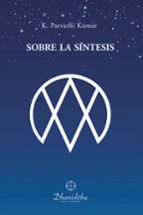 Sobre la síntesis, de Parvathi Kumar | portada del libro