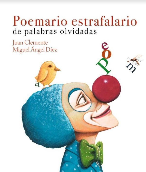 Poemario estrafalario, de CLEMENTE GÃ“MEZ, JUAN | portada del libro