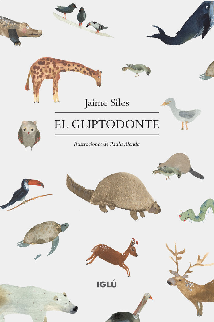 El gliptodonte, de , Siles Ruiz, Jaime | portada del libro