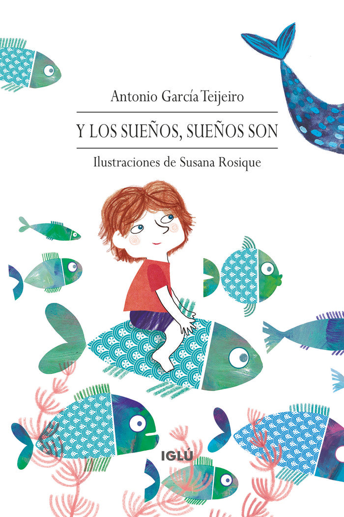 Y los sueños, sueños son, de García Teijeiro, Antonio | portada del libro